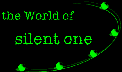 the World of Silent One